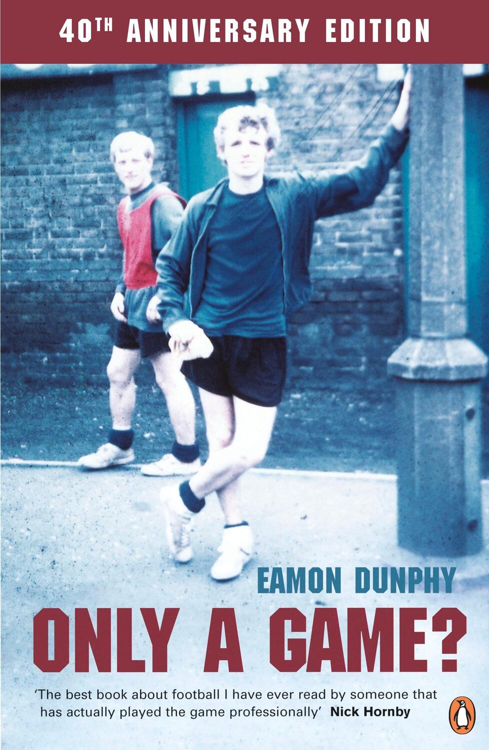 Cover: 9780140102901 | Only a Game? | The Diary of a Professional Footballer | Eamon Dunphy