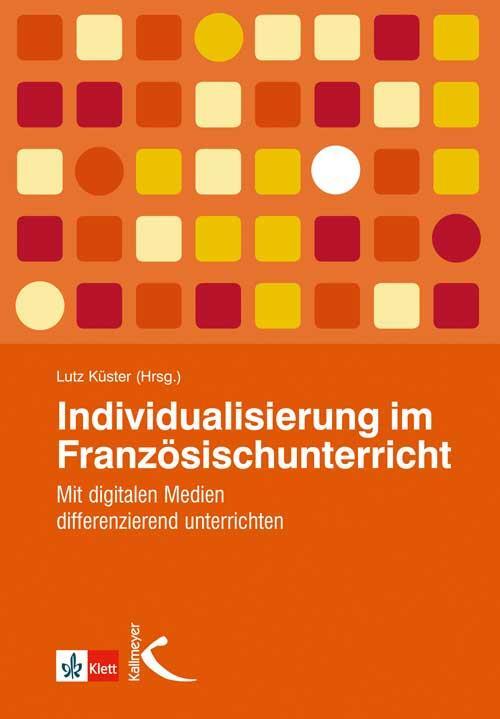 Cover: 9783780048301 | Individualisierung im Französischunterricht | Lutz Küster | Buch