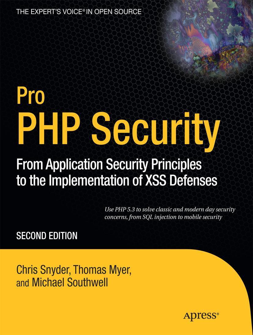 Cover: 9781430233183 | Pro PHP Security | Chris Snyder (u. a.) | Taschenbuch | xviii | 2010