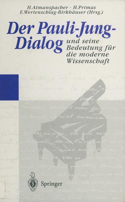 Cover: 9783642793240 | Der Pauli-Jung-Dialog und seine Bedeutung für die moderne Wissenschaft