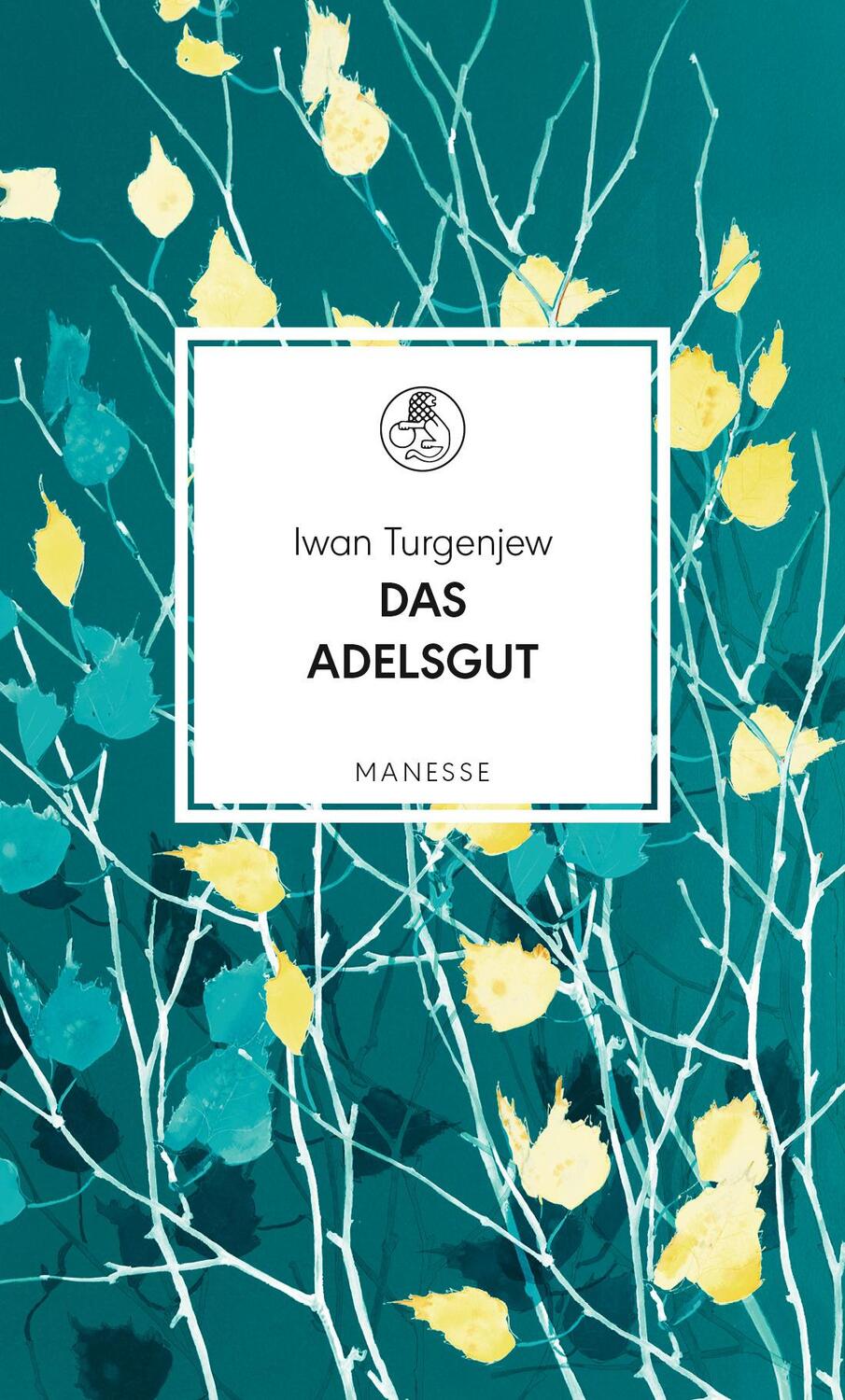 Cover: 9783717524489 | Das Adelsgut | Roman | Iwan Turgenjew | Buch | Manesse Bibliothek