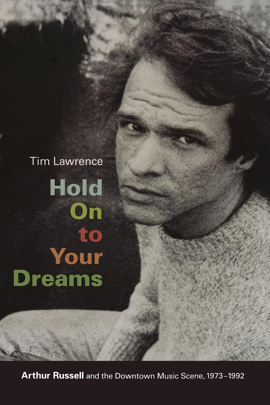 Cover: 9780822344858 | Hold On to Your Dreams | Tim Lawrence | Taschenbuch | Paperback | 2009