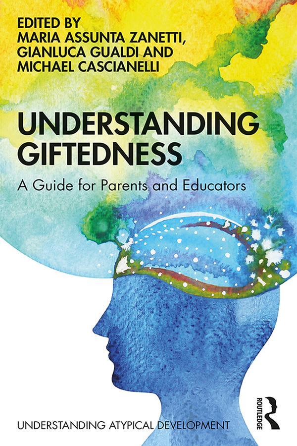 Cover: 9781138321175 | Understanding Giftedness | A guide for parents and educators | Buch
