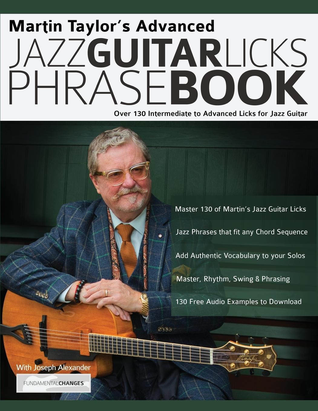 Cover: 9781789332155 | Martin Taylor's Advanced Jazz Guitar Licks Phrase Book | Taschenbuch