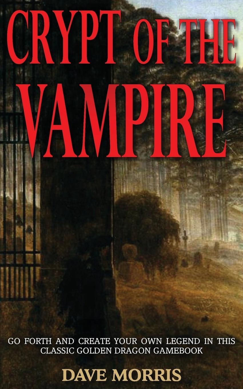 Cover: 9781909905054 | Crypt of the Vampire | Dave Morris | Taschenbuch | Paperback | 2013