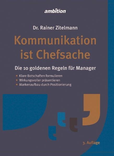 Cover: 9783946915157 | Kommunikation ist Chefsache | Rainer Zitelmann | Buch | Gebunden