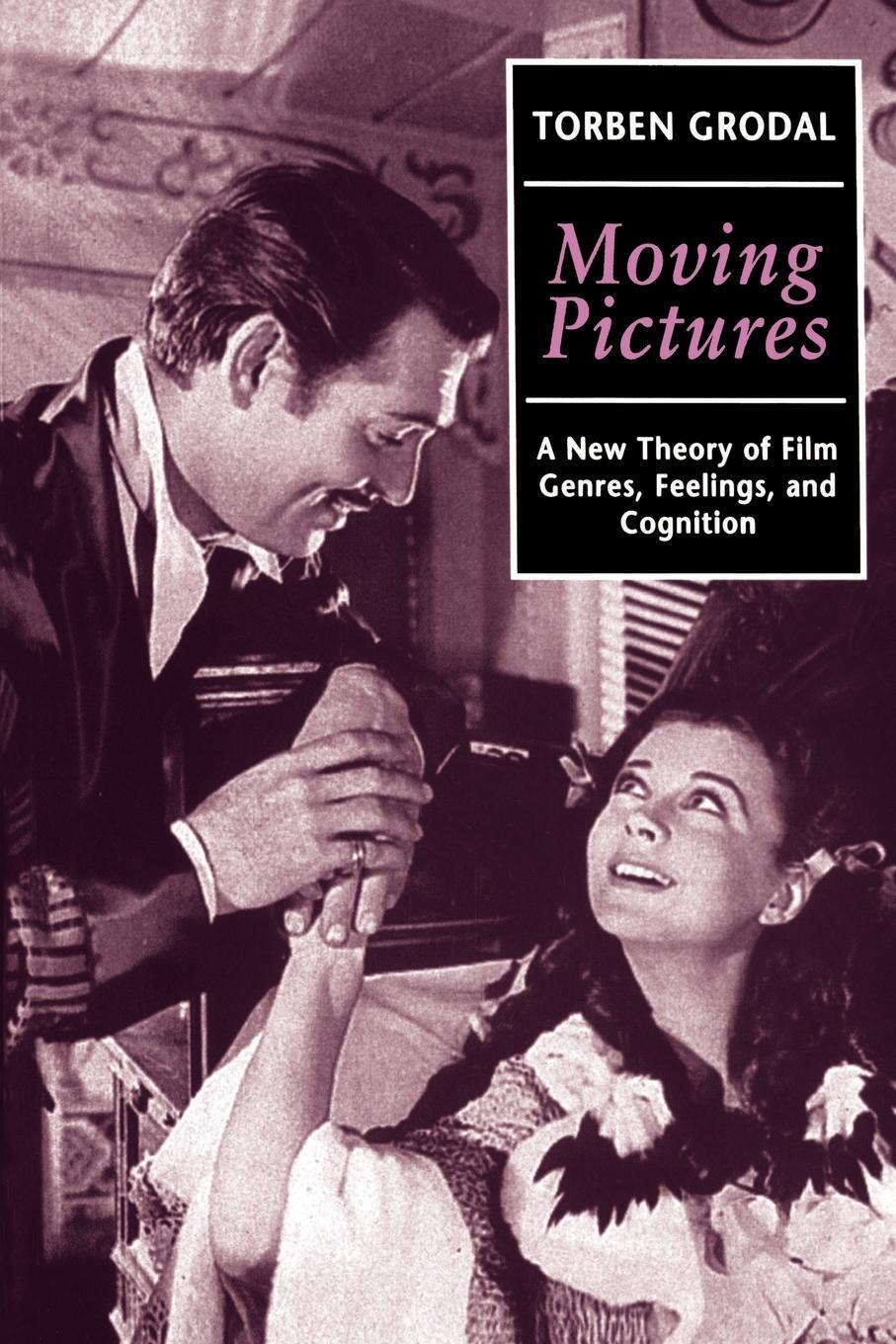 Cover: 9780198159834 | Moving Pictures | A New Theory of Film Genres, Feelings, and Cognition