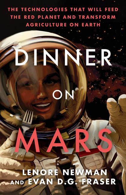 Cover: 9781770416628 | Dinner On Mars | Lenore Newman (u. a.) | Taschenbuch | Englisch | 2022