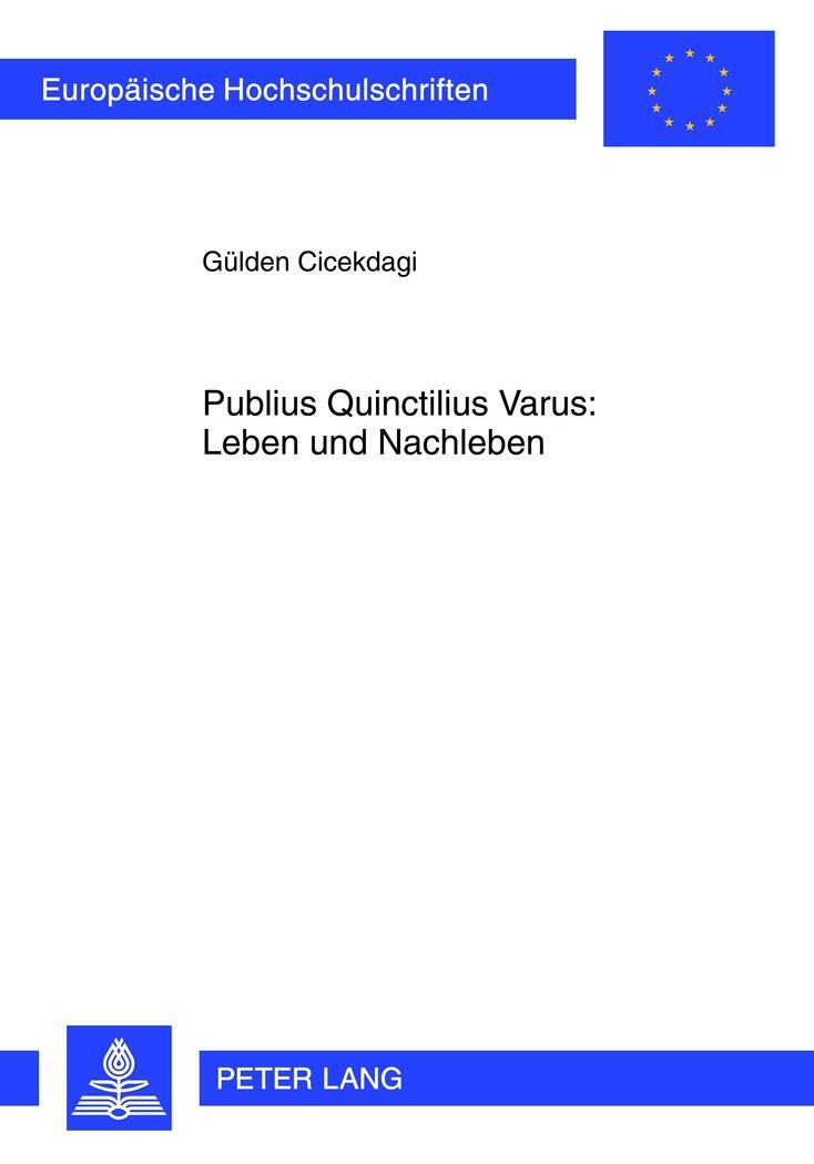Cover: 9783631623268 | Publius Quinctilius Varus: Leben und Nachleben | Gülden Cicekdagi