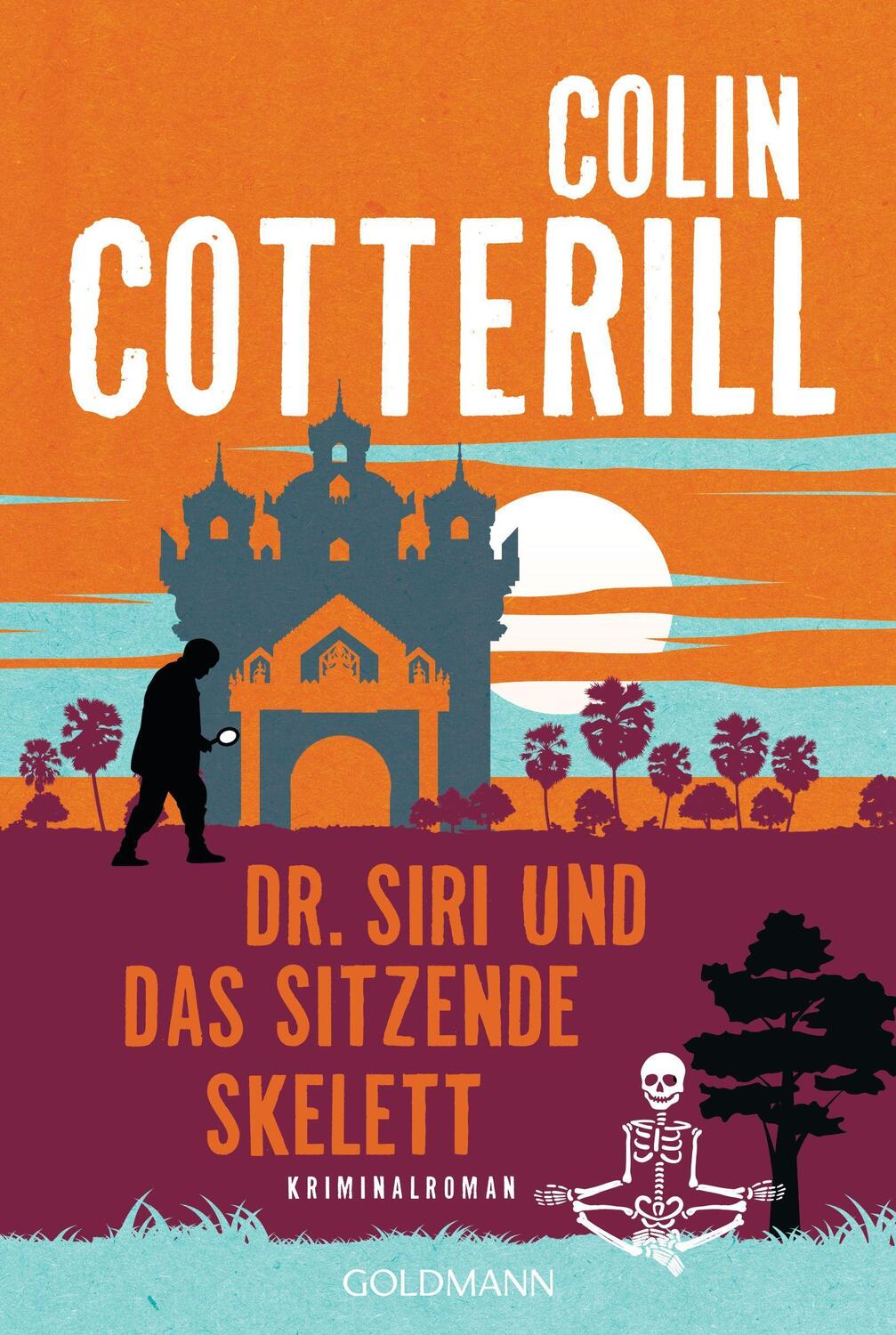 Cover: 9783442316502 | Dr. Siri und das sitzende Skelett | Colin Cotterill | Buch | 352 S.