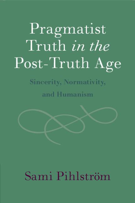Cover: 9781009048347 | Pragmatist Truth in the Post-Truth Age | Sami Pihlström | Taschenbuch