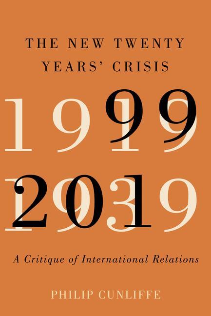 Cover: 9780228001027 | The New Twenty Years' Crisis | Philip Cunliffe | Taschenbuch | 2020