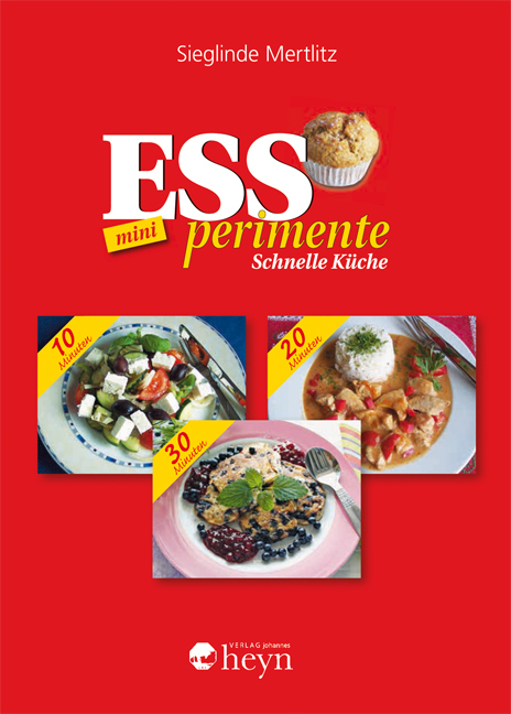 Cover: 9783708404981 | ESSperimente mini | Schnelle Küche | Sieglinde Mertlitz | Buch | 2013