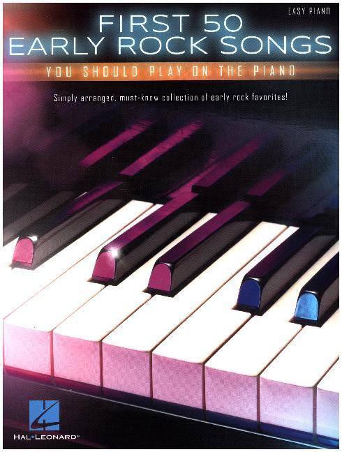 Cover: 888680623609 | First 50 Early Rock Songs | You Should Play on The Piano | Various