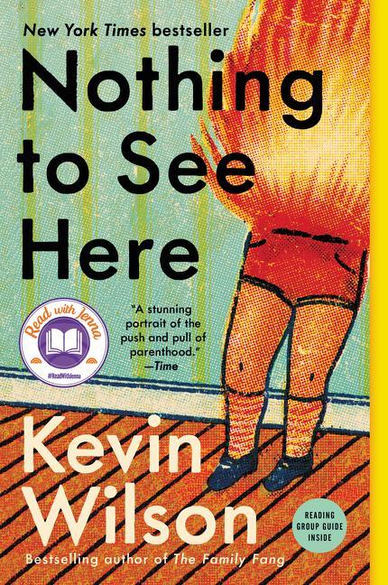 Cover: 9780062913494 | Nothing to See Here | Kevin Wilson | Taschenbuch | Trade PB | Englisch