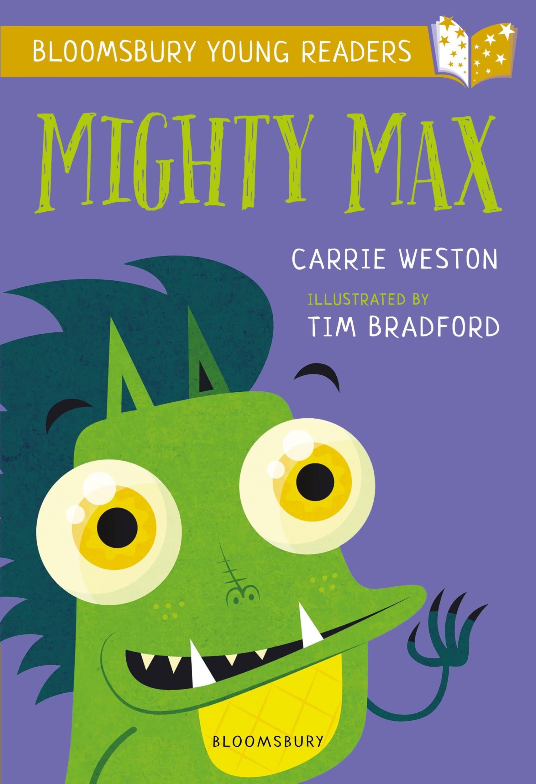 Cover: 9781472950574 | Mighty Max: A Bloomsbury Young Reader | Gold Book Band | Carrie Weston