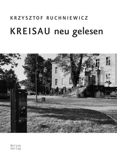 Cover: 9783862762491 | Kreisau neu gelesen | Krzysztof Ruchniewicz | Taschenbuch | Deutsch