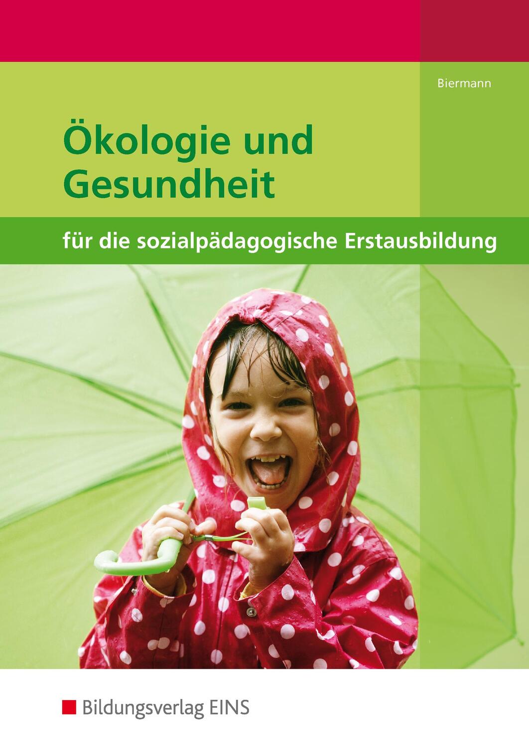 Cover: 9783427051299 | Ökologie und Gesundheit für die sozialpädagogische Erstausbildung