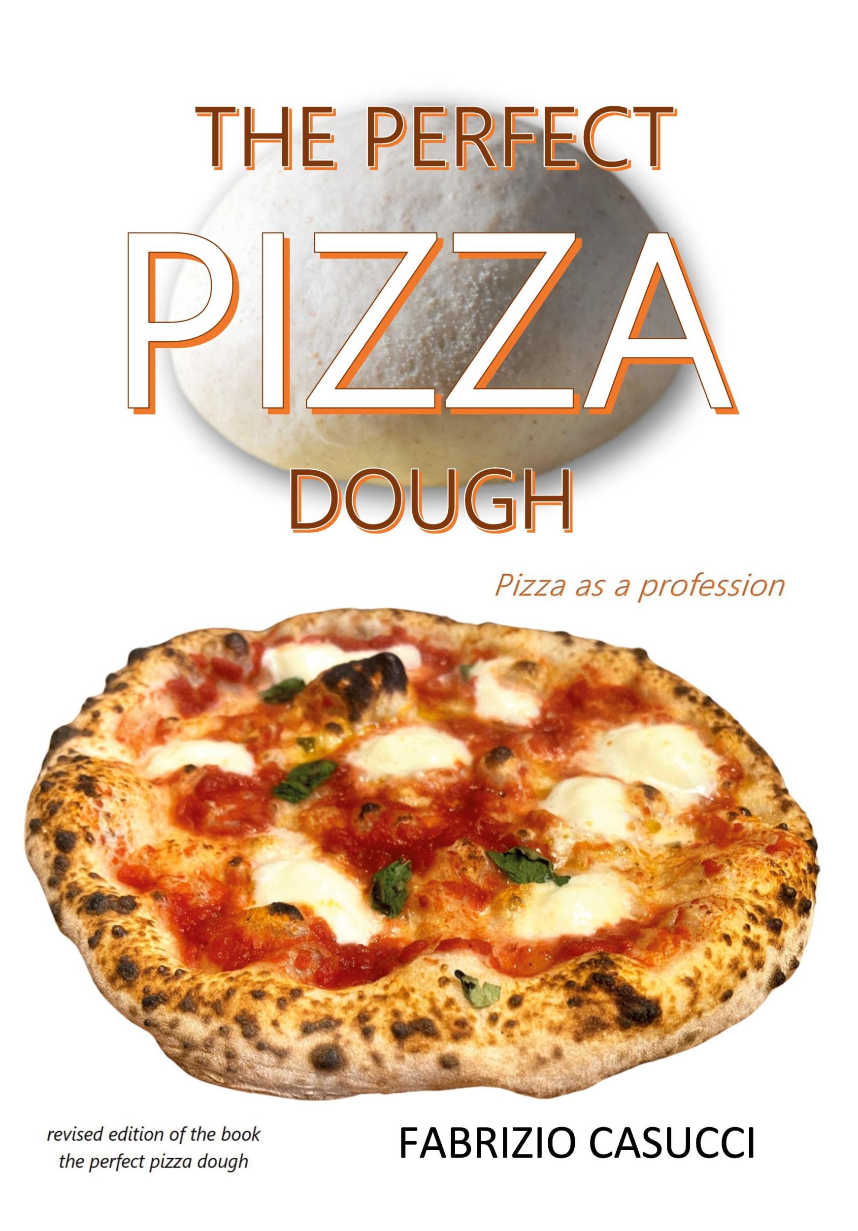 Cover: 9788831672719 | The Perfect Pizza Dough Pizza as a Profession | Fabrizio Casucci