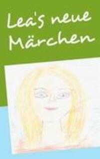 Cover: 9783842339873 | Lea's neue Märchen | Roland Biniasch | Taschenbuch | Paperback | 64 S.
