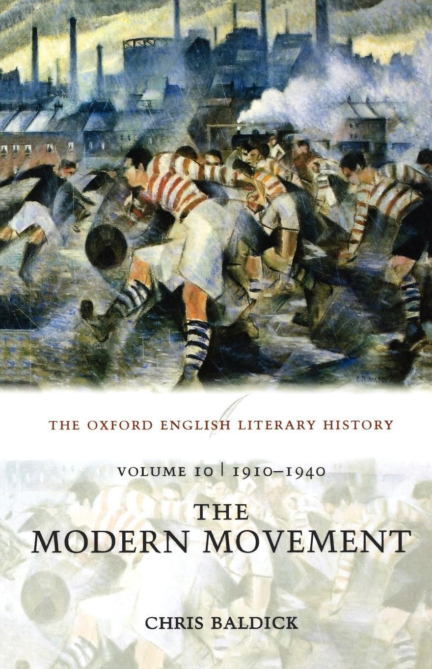 Cover: 9780199288342 | The Modern Movement | 1910-1940 | Chris Baldick | Taschenbuch | 2005
