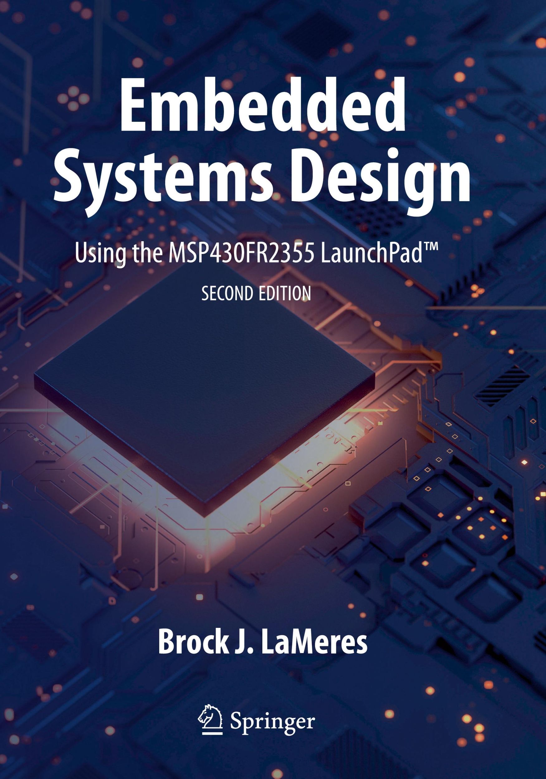 Cover: 9783031230264 | Embedded Systems Design using the MSP430FR2355 LaunchPad(TM) | Lameres