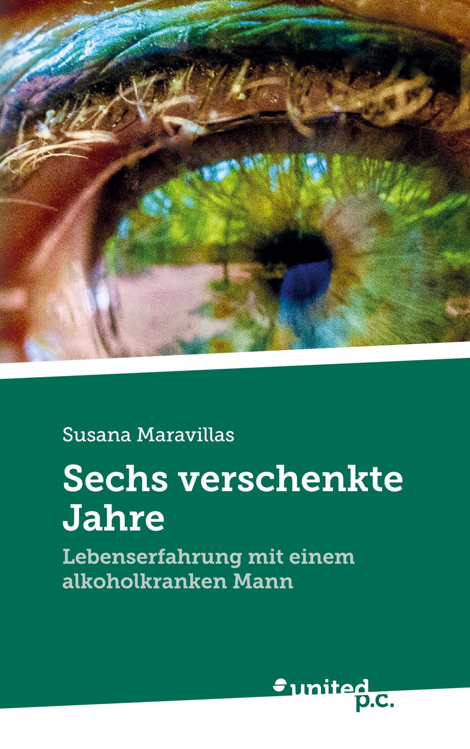 Cover: 9783710357183 | Sechs verschenkte Jahre | Susana Maravillas | Taschenbuch | Paperback