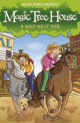 Cover: 9781862305717 | Magic Tree House 10: A Wild West Ride | A Wild West Ride | Osborne