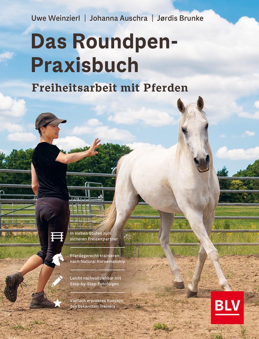 Cover: 9783967471014 | Das Roundpen-Praxisbuch - Freiheitsarbeit mit Pferden | Uwe Weinzierl