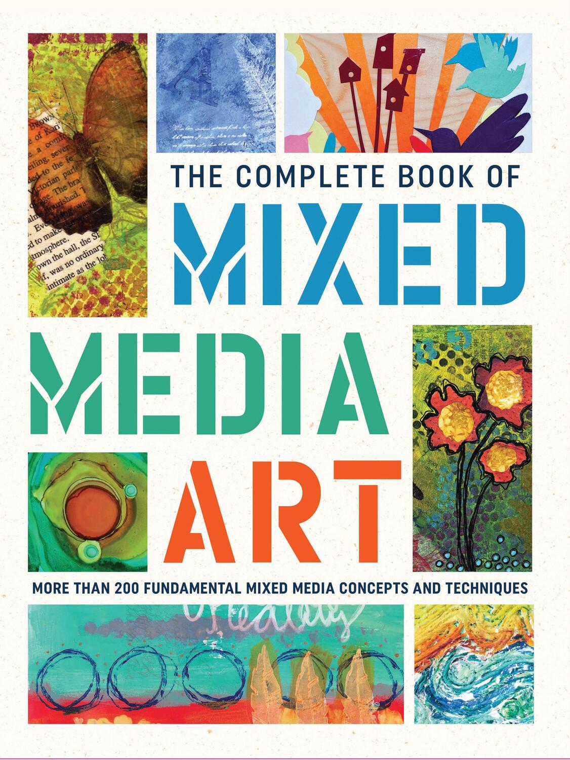 Cover: 9781633223431 | The Complete Book of Mixed Media Art | Walter Foster Creative Team
