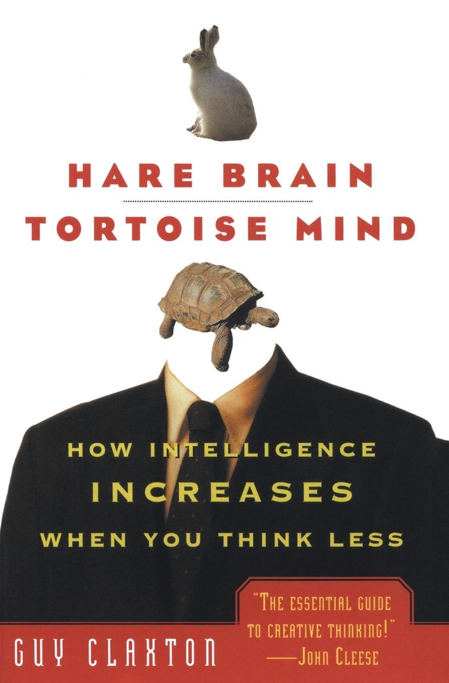 Cover: 9780060955410 | Hare Brain, Tortoise Mind | Guy Claxton | Taschenbuch | Paperback