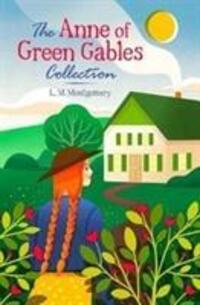 Cover: 9781788282611 | The Anne of Green Gables Collection | L. M. Montgomery | Buch | 2017