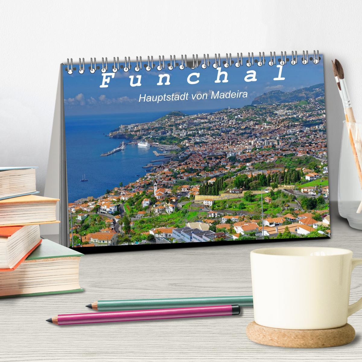 Bild: 9783435446728 | Funchal - Die Hauptstadt von Madeira (Tischkalender 2025 DIN A5...