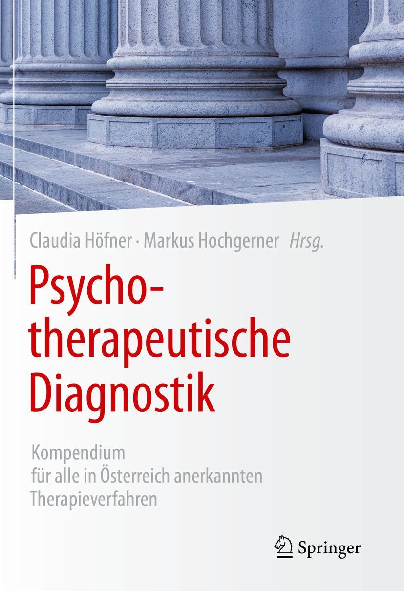 Cover: 9783662614495 | Psychotherapeutische Diagnostik | Claudia Höfner (u. a.) | Buch | xxiv