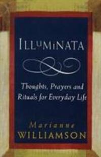 Cover: 9781846044410 | Illuminata | Marianne Williamson | Taschenbuch | Englisch | 2014