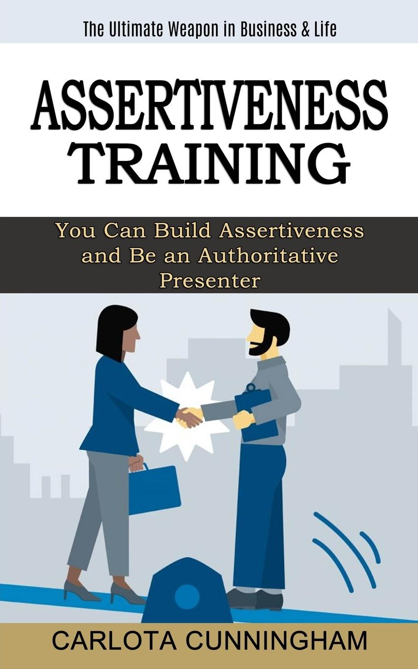 Cover: 9781990268069 | Assertiveness Training | Carlota Cunningham | Taschenbuch | Englisch