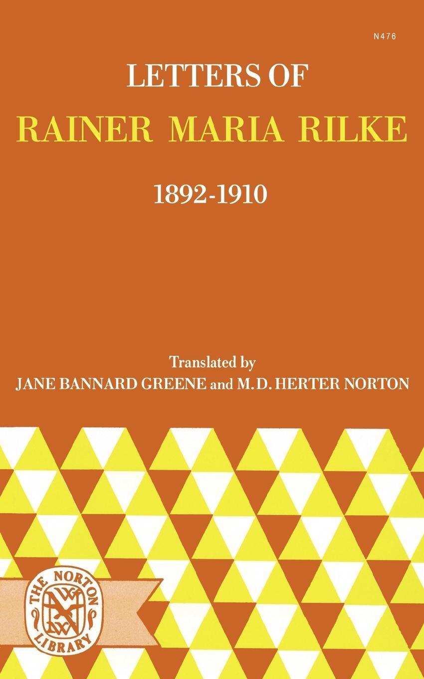 Cover: 9780393004762 | Letters of Rainer Maria Rilke, 1892-1910 | Rainer Maria Rilke | Buch