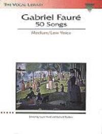 Cover: 9780793534050 | Gabriel Faure: 50 Songs | The Vocal Library Medium Voice | Taschenbuch