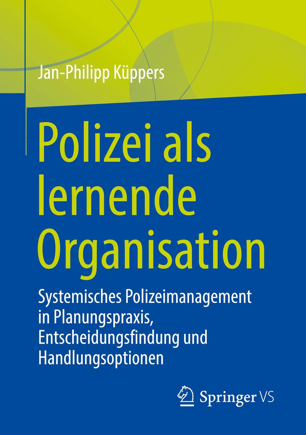 Cover: 9783658351304 | Polizei als lernende Organisation | Jan-Philipp Küppers | Taschenbuch