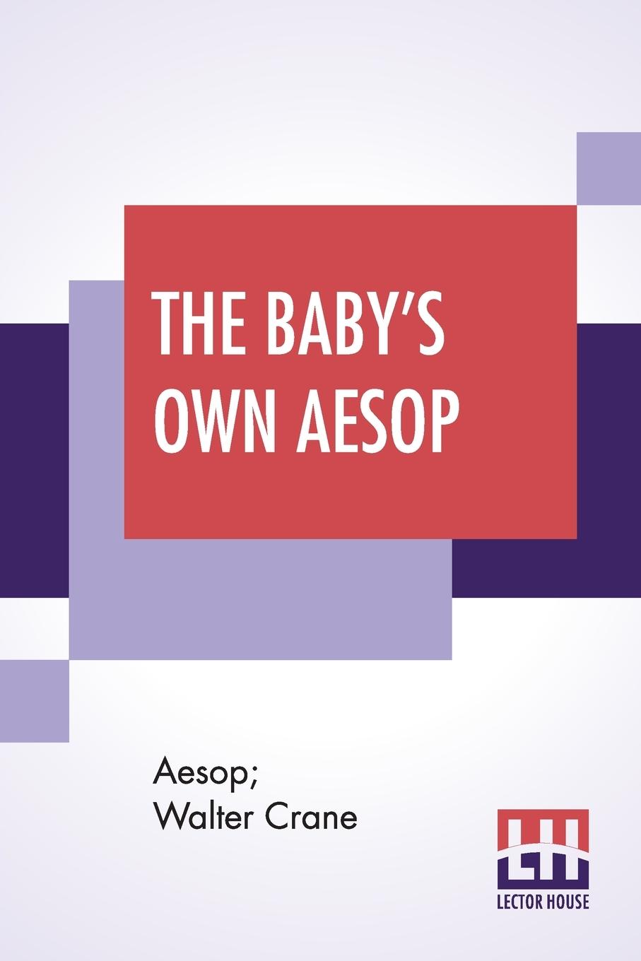 Cover: 9789389956733 | The Baby's Own Aesop | Aesop (u. a.) | Taschenbuch | Englisch | 2020