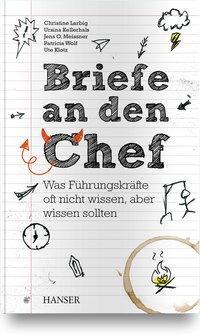 Cover: 9783446459403 | Briefe an den Chef | Larbig | Buch | 288 S. | Deutsch | 2019