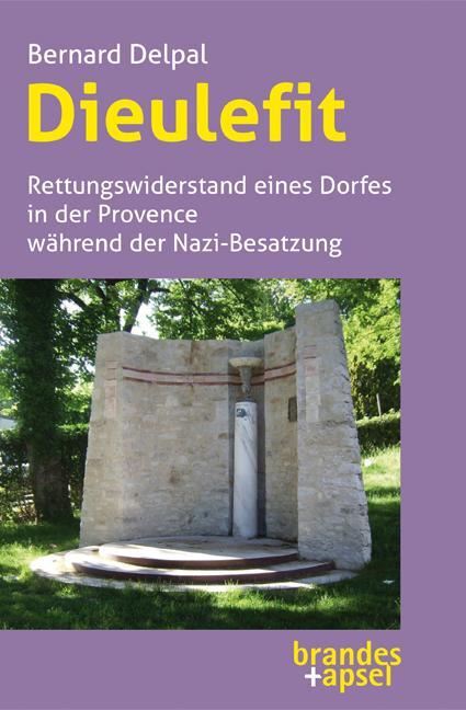 Cover: 9783955583125 | Dieulefit | Bernard Delpal | Taschenbuch | 184 S. | Deutsch | 2021