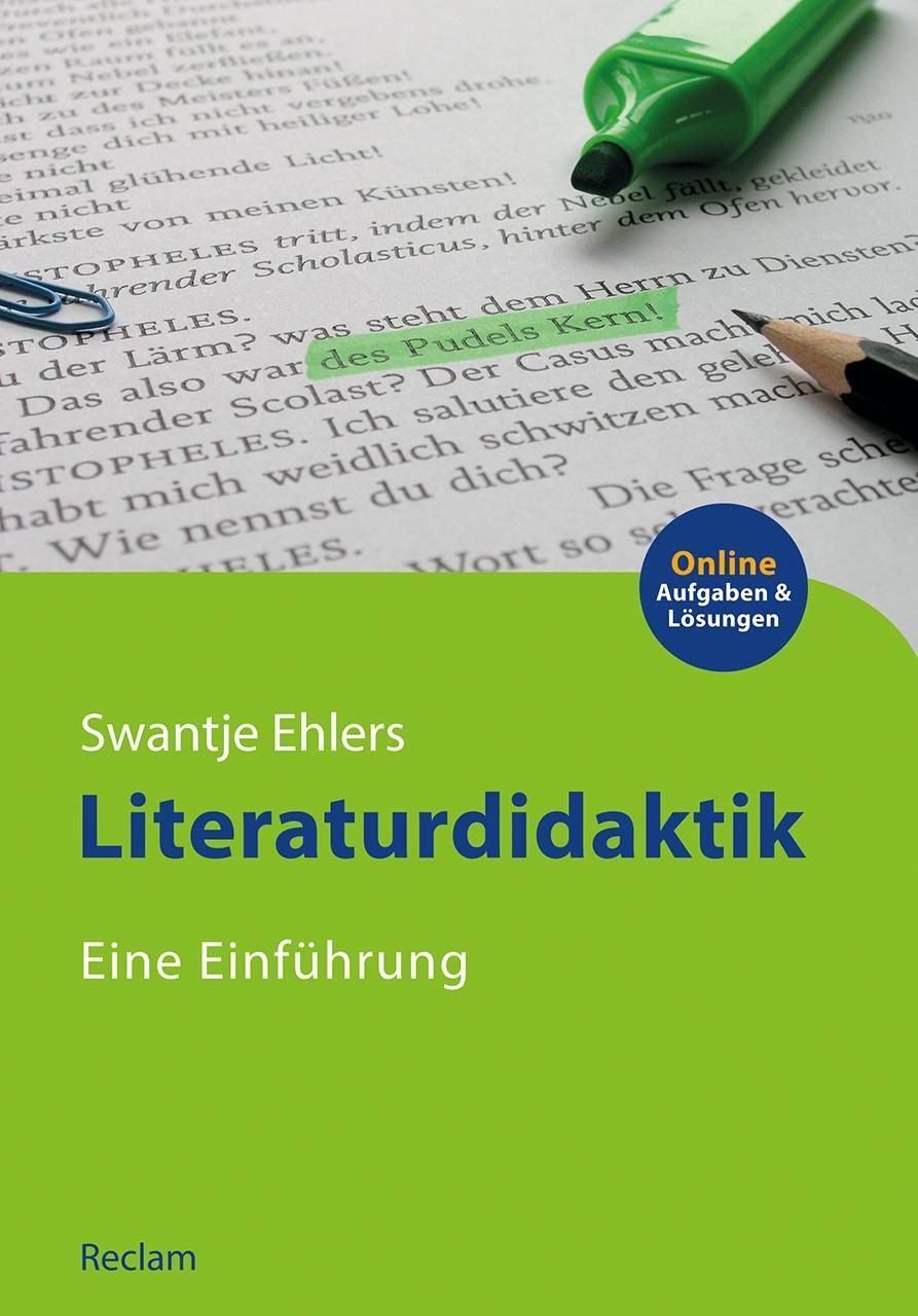 Cover: 9783150110713 | Literaturdidaktik | Eine Einführung | Swantje Ehlers | Taschenbuch