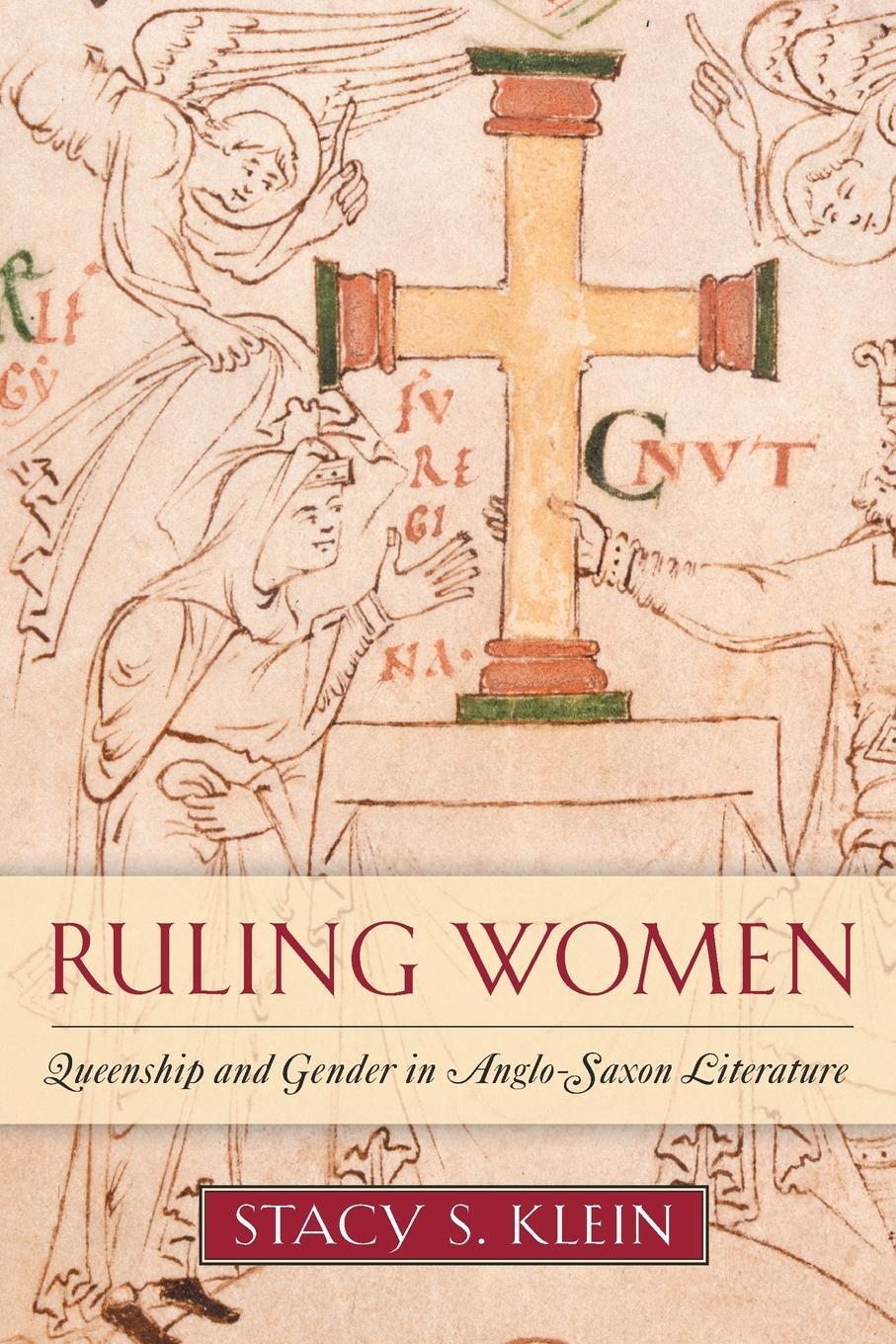 Cover: 9780268033101 | Ruling Women | Queenship and Gender in Anglo-Saxon Literature | Klein