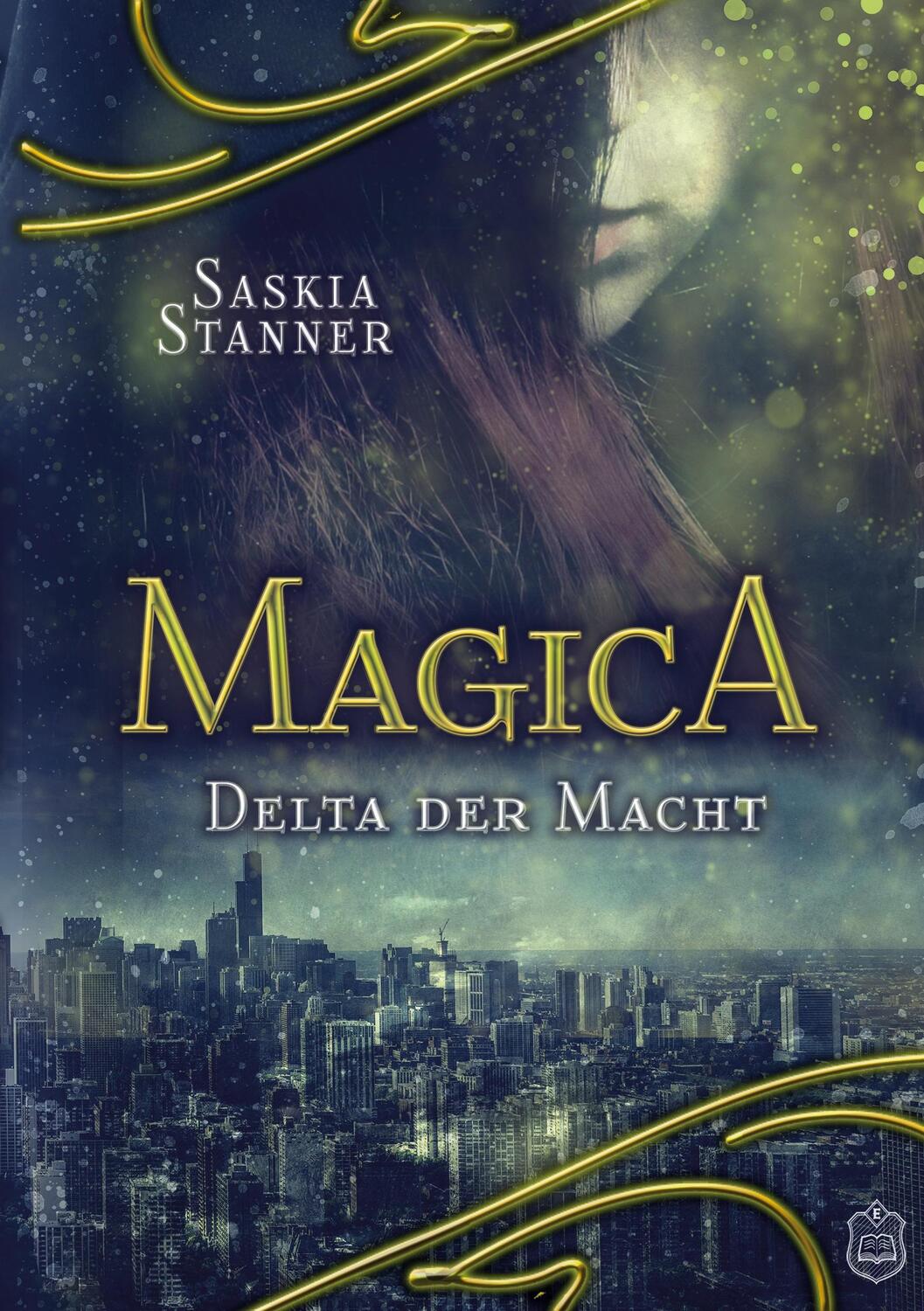 Cover: 9783961730179 | Magica | Delta der Macht | Saskia Stanner | Taschenbuch | Magica