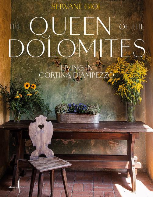 Cover: 9791254632154 | The Queen of the Dolomites: Living in Cortina d'Ampezzo | Servane Giol