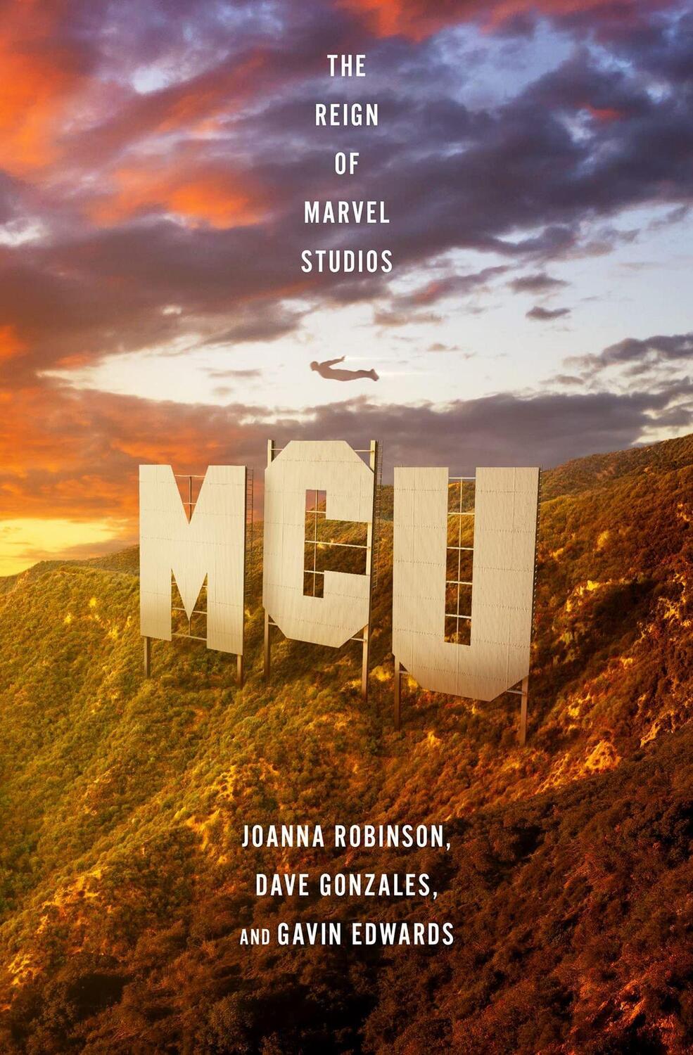 Cover: 9781472270733 | MCU: The Reign of Marvel Studios | Joanna Robinson (u. a.) | Buch