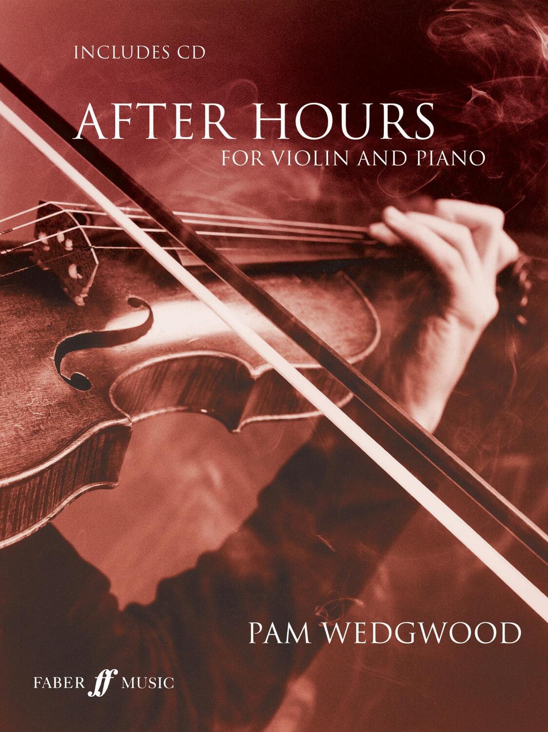 Cover: 9780571523566 | After Hours | For Violin and Piano | Pam Wedgwood | Bundle | Englisch