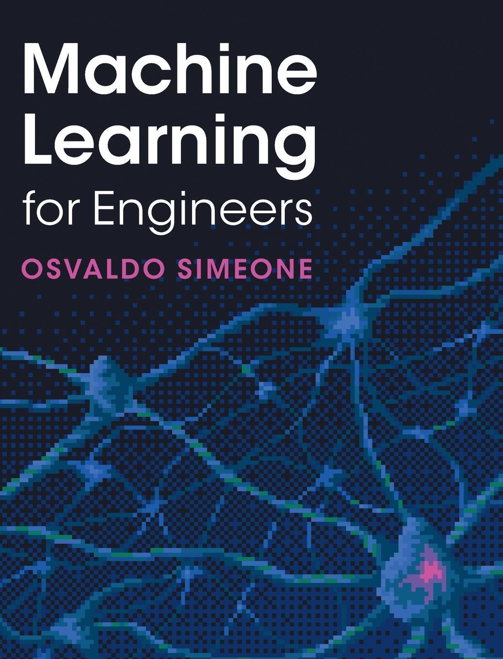 Cover: 9781316512821 | Machine Learning for Engineers | Simeone Osvaldo | Buch | Englisch