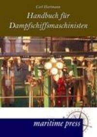 Cover: 9783954270712 | Handbuch für Dampfmaschinisten | Carl Hartmann | Taschenbuch | Deutsch